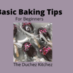 Basic Baking Tips For Beginners